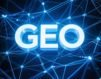 二七区​GEO优化重塑智能搜索格局，开启数字化推广新方式